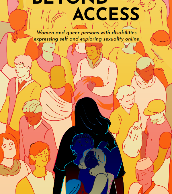 Beyond Access: Women and Queer Persons with Disabilities  Expressing Self and Exploring Sexuality Online